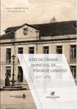 Actas da câmara municipal da Póvoa de Lanhoso (1837-1858)